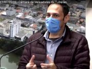 Covid-19: Diretor da Fundação de Saúde de Tubarão é sabatinado por vereadores na Câmara