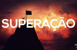 Coluna Elisama Esmeraldino: Superar? Sim, você é capaz!