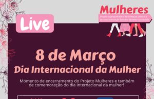 ‘Projeto Mulheres’ encerra na próxima segunda (8), na Câmara de Capivari